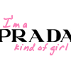 I'm a Prada Girl