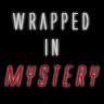 wrapped in mystery