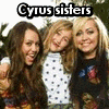 Cyrus Sisters