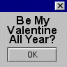 Be my valentine all year?