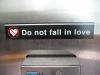 do not fall in love
