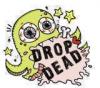 drop dead monstah!