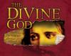 The Divine God