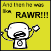 Rawr! :3