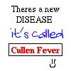 Cullen Fever