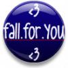 fall for you <3