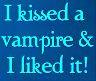 Kissed a Vampire