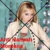Anti Hannah Montana