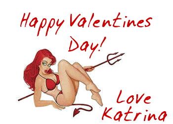 Happy Valentine's Day Love Katrina