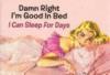 Damn right im good in bed!