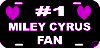 miley cyrus #1 fan