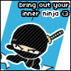 bring out your inner ninja! wee!