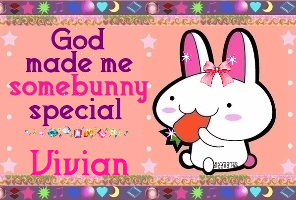 Vivian-God made me special