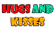 Hugs and kisses