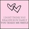 you make me smile(: