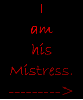  mistress-word
