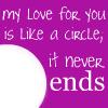 Never Ending Circle