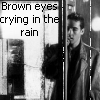 Brown Eyes Crying in the Rain