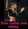 Even Ladies love Ashley