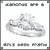 Diamonds are A Girl's Best Friend