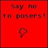 say no to posers
