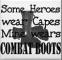 my heroes wear combat boots