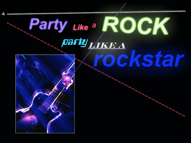 Party like a rockstaR