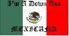 down ass mexicana