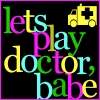 let's play doctor