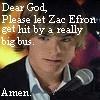 Please let Zac Efron get hit by a bus