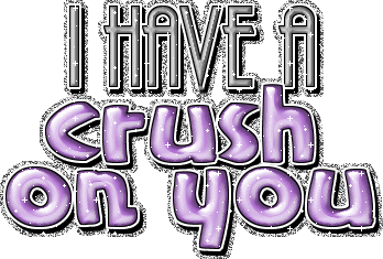 I Have A Crush On You