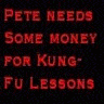 pete needs money?
