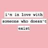 Someone who doesn't exist