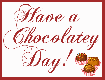 Have a chocolatey day!