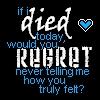 If I Died Today....