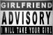 Girlfriend Advisory
