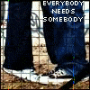 everybody needs somebody
