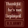 Thanks he's not deployed