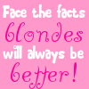 blondes are way better