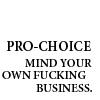 Choice, mine your business