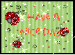 have a nice day lady bugs