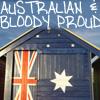 Australia Day And Bloody Proud